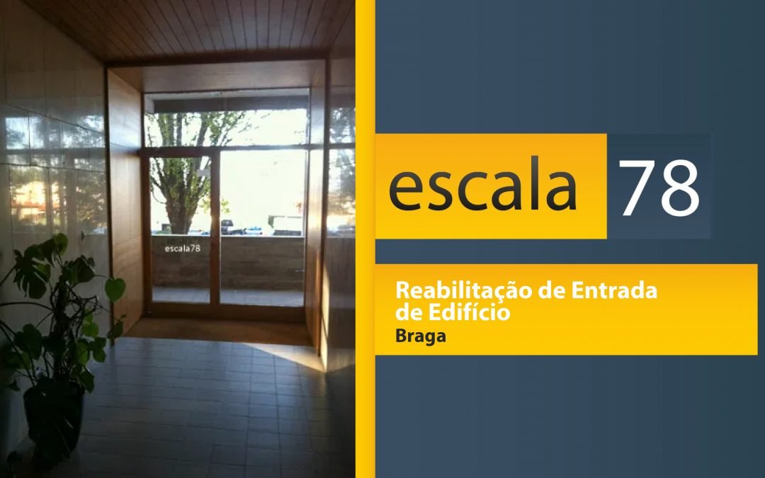 Reabilitação de Entrada de Edifício Braga