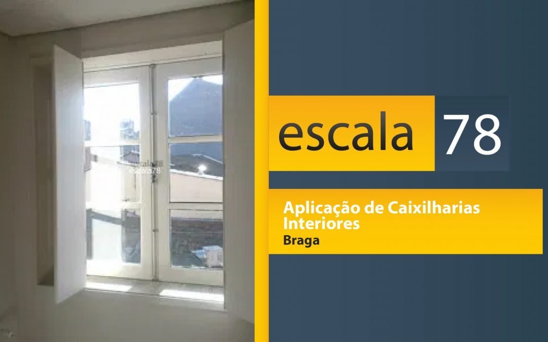 Aplicação de Caixilharias Interiores